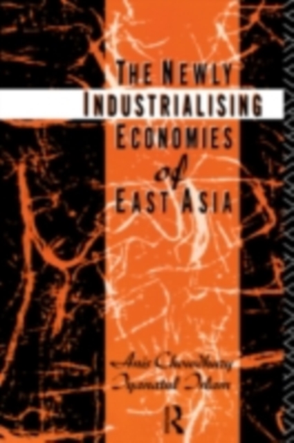 The Newly Industrializing Economies of East Asia, PDF eBook