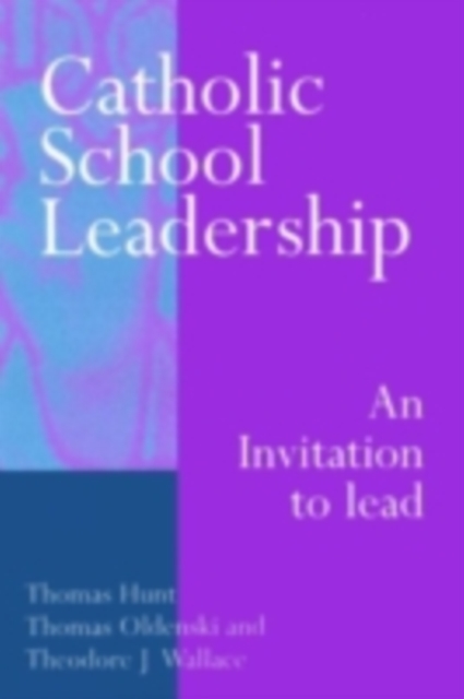 Catholic School Leadership : An Invitation to Lead, PDF eBook