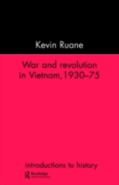 War and Revolution in Vietnam, PDF eBook