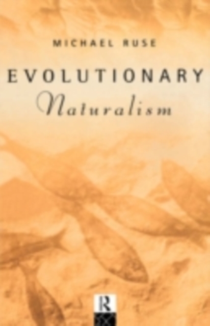 Evolutionary Naturalism : Selected Essays, PDF eBook