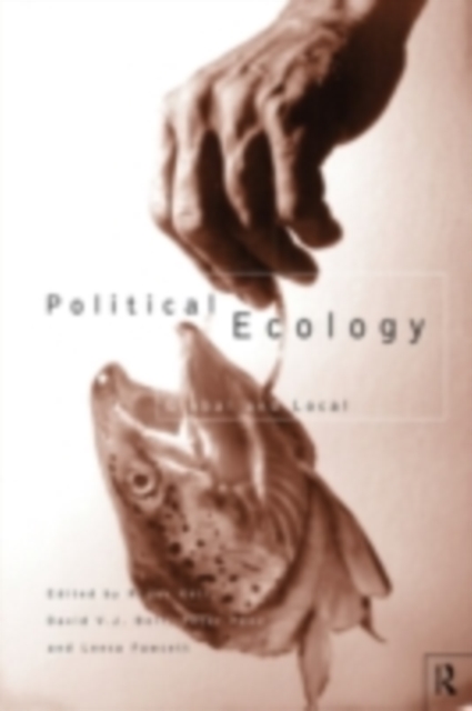 Political Ecology : Global and Local, PDF eBook