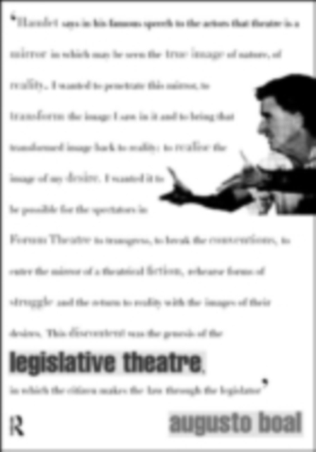 Legislative Theatre : Using Performance to Make Politics, PDF eBook