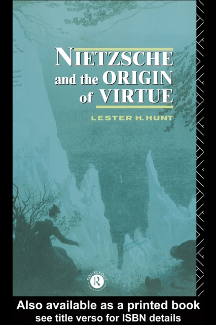 Nietzsche and the Origin of Virtue, PDF eBook
