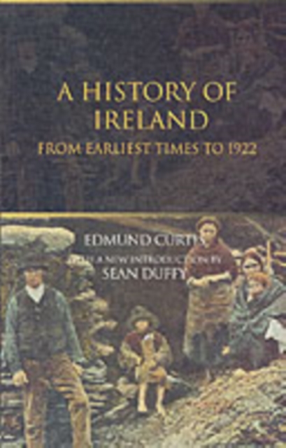 A History of Ireland : From the Earliest Times to 1922, PDF eBook