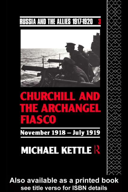 Churchill and the Archangel Fiasco, PDF eBook