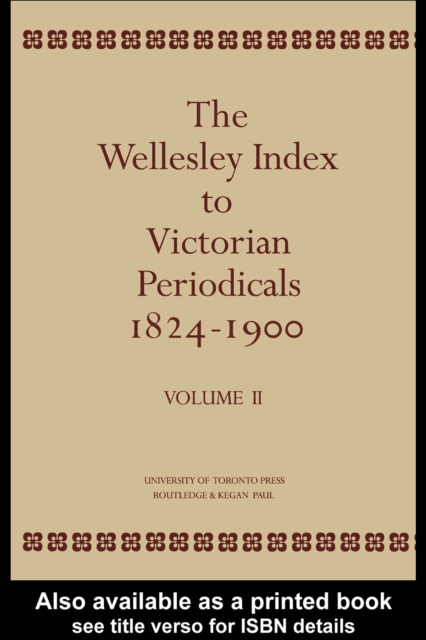 The Wellesley Index to Victorian Periodicals 1824-1900, PDF eBook