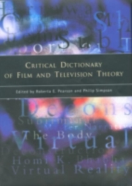 Critical Dictionary of Film and Television Theory, PDF eBook