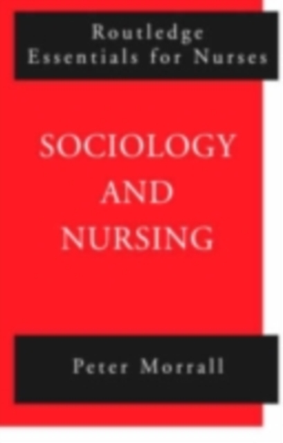 Sociology and Nursing, PDF eBook