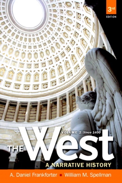 West, The : A Narrative History Since 1400, Volume 2, Paperback / softback Book