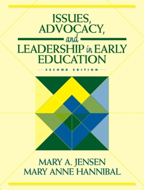 Issues, Advocacy, and Leadership in Early Education, Paperback / softback Book