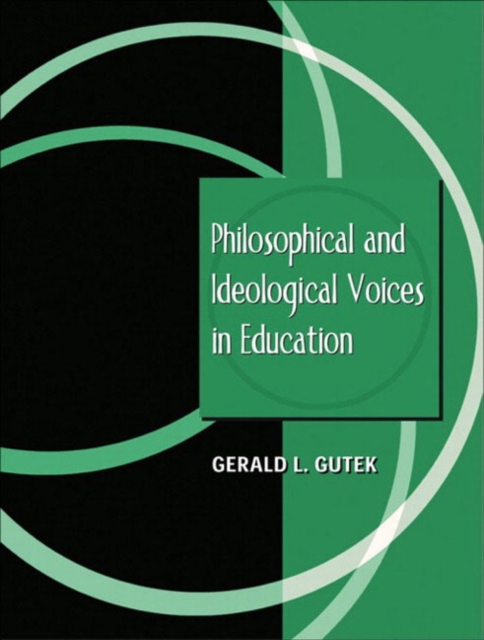 Philosophical and Ideological Voices in Education, Paperback / softback Book