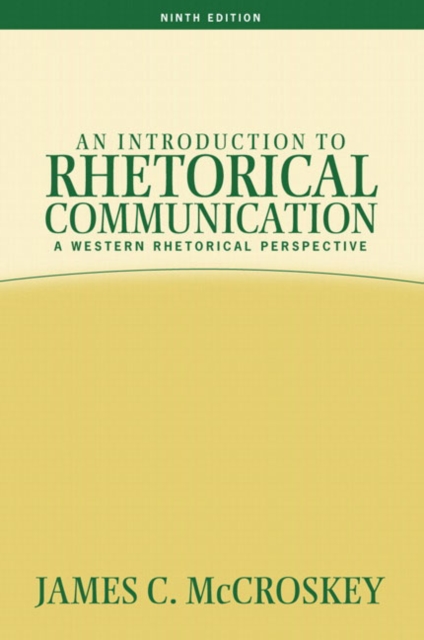 An Introduction to Rhetorical Communication, Paperback / softback Book