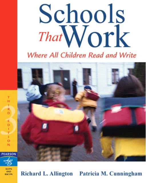 Schools That Work : Where All Children Read and Write, Paperback / softback Book