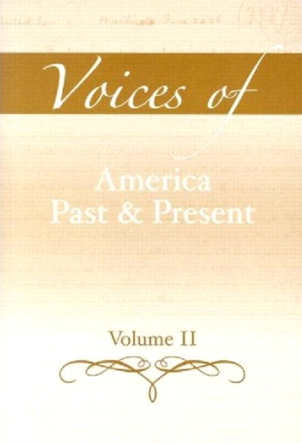 Voices of America Past and Present, Volume 2, Paperback / softback Book