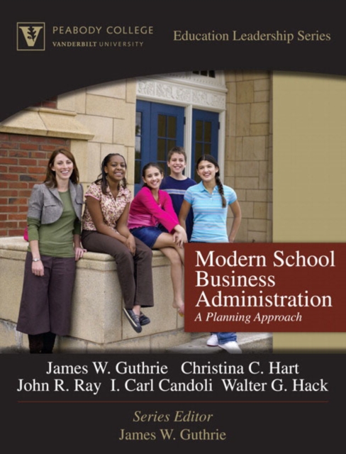 Modern School Business Administration : A Planning Approach (Peabody College Education Leadership Series), Hardback Book