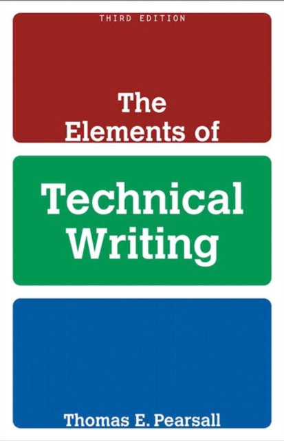 Elements of Technical Writing, The, Paperback / softback Book