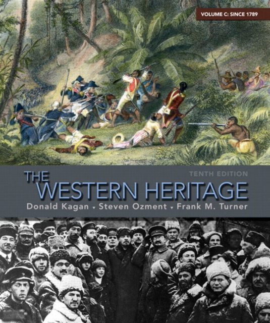 The Western Heritage : (since 1789) Volume C, Paperback Book