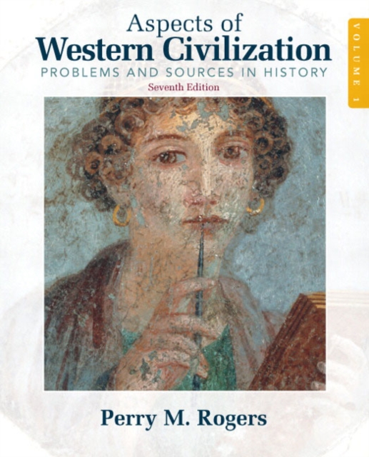 Aspects of Western Civilization : Problems and Sources in History, Volume 1, Paperback / softback Book
