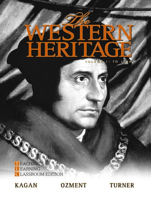 The Western Heritage : Teaching and Learning Classroom Edition, Volume 1 (to 1740), Paperback / softback Book