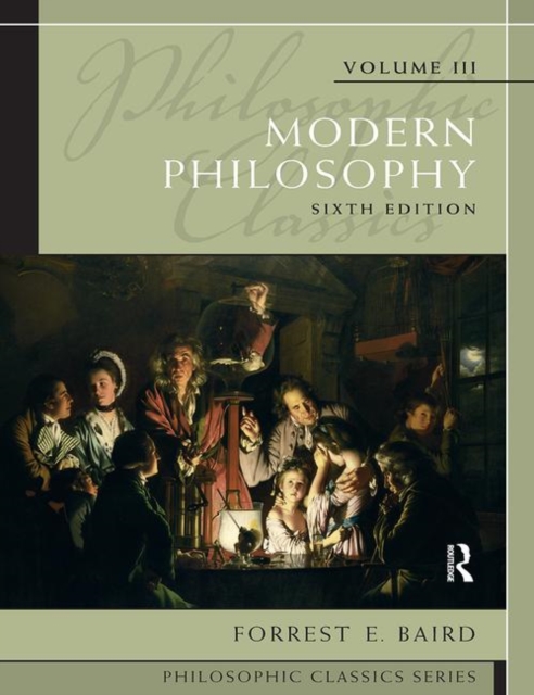 Philosophic Classics, Volume III : Modern Philosophy, Paperback / softback Book