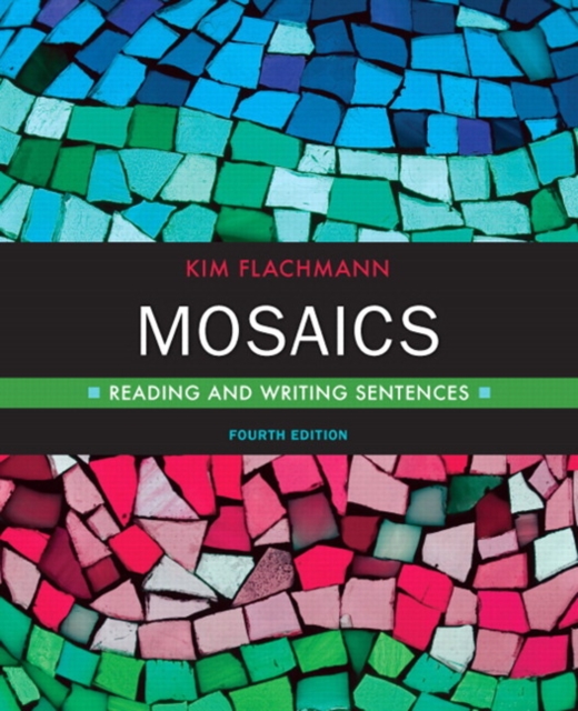 Mosaics : Reading and Writing Sentences, Paperback Book
