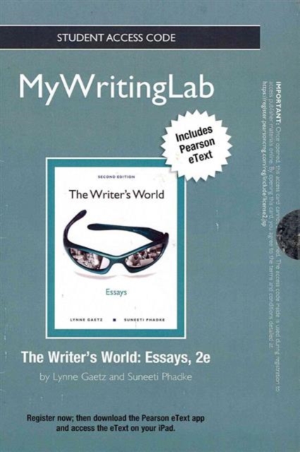 NEW MyWritingLab with Pearson Etext - Standalone Access Card - for the Writer's World : Essays, Online resource Book