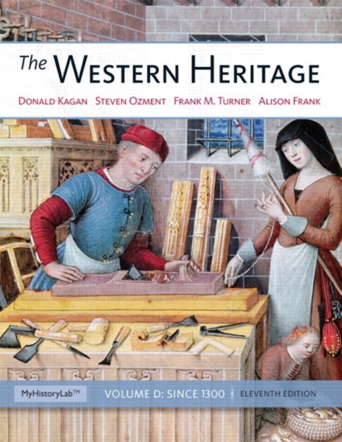 Western Heritage, The : Since 1300, Paperback / softback Book