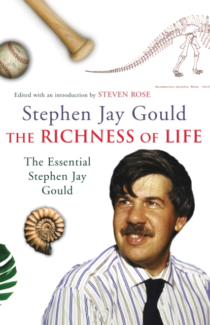The Richness of Life : A Stephen Jay Gould Reader, Hardback Book