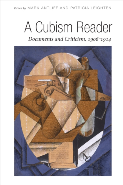 A Cubism Reader : Documents and Criticism, 1906-1914, Paperback / softback Book