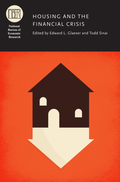 Housing and the Financial Crisis, EPUB eBook