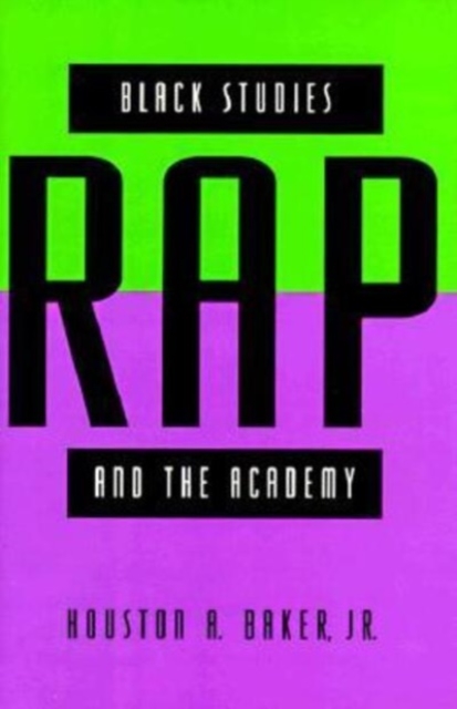 Black Studies, Rap, and the Academy, Hardback Book