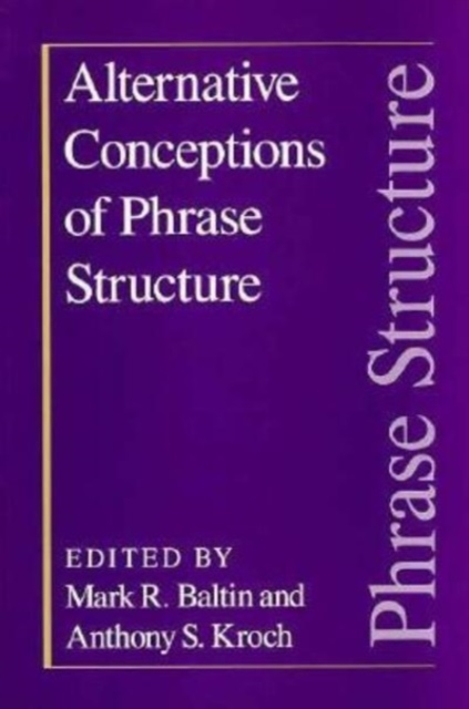 Alternative Conceptions of Phrase Structure, Paperback / softback Book
