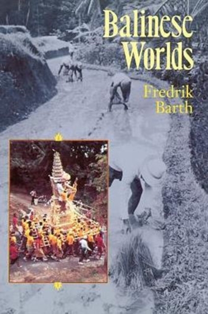 Balinese Worlds, Paperback / softback Book