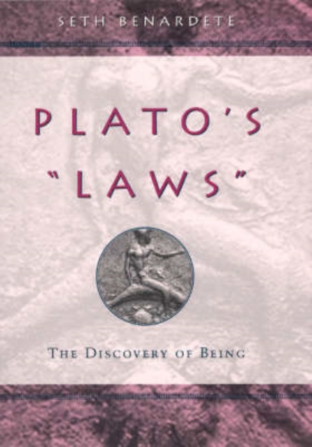 Plato's "Laws" : The Discovery of Being, Hardback Book