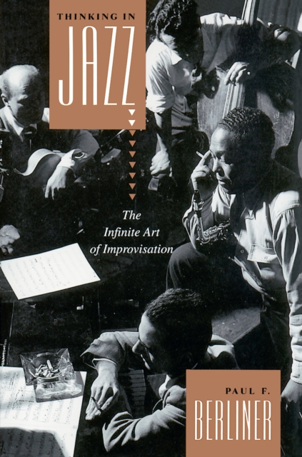Thinking in Jazz : The Infinite Art of Improvisation, EPUB eBook