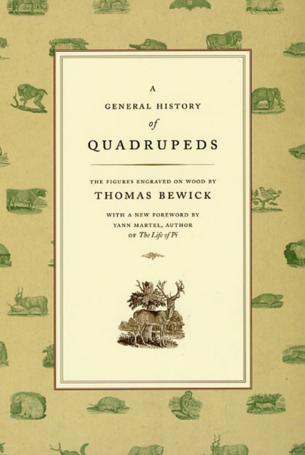 A General History of Quadrupeds : The Figures Engraved on Wood, Paperback / softback Book