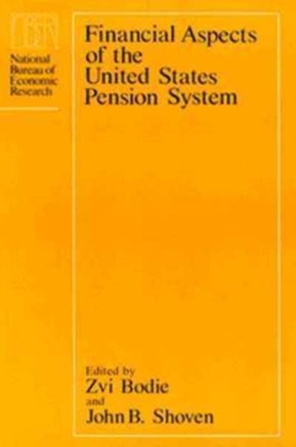 Financial Aspects of the United States Pension System, Hardback Book