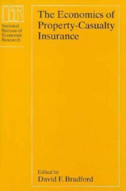 The Economics of Property-casualty Insurance, Hardback Book