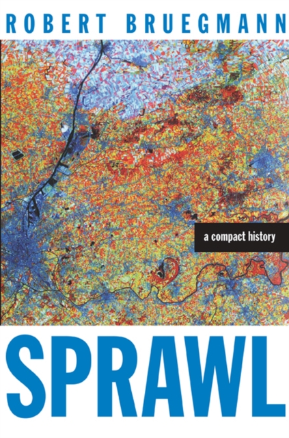 Sprawl : A Compact History, Hardback Book