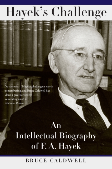 Hayek's Challenge : An Intellectual Biography of F.A. Hayek, Paperback / softback Book