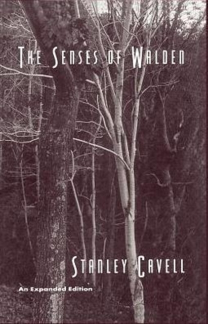The Senses of Walden : An Expanded Edition, Paperback / softback Book