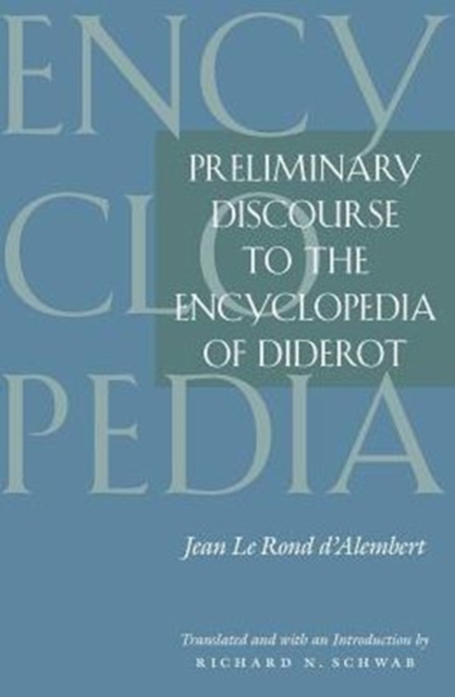 Preliminary Discourse to the Encyclopedia of Diderot, Paperback / softback Book