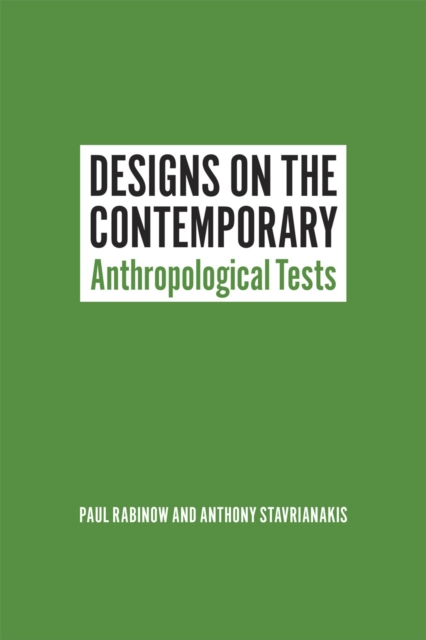 Designs on the Contemporary : Anthropological Tests, Paperback / softback Book