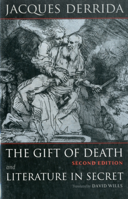 The Gift of Death : AND Literature in Secret, Paperback Book