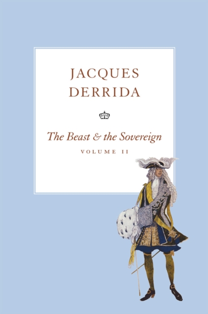 The Beast and the Sovereign : Volume II, Hardback Book
