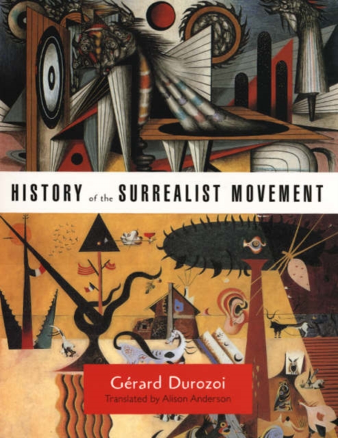 History of the Surrealist Movement, Paperback / softback Book