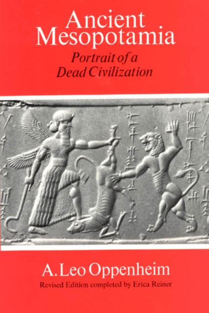 Ancient Mesopotamia : Portrait of a Dead Civilization, EPUB eBook