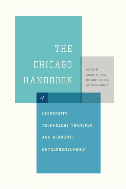 The Chicago Handbook of University Technology Transfer and Academic Entrepreneurship, EPUB eBook