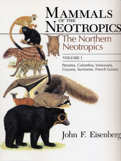 Mammals of the Neotropics, Paperback / softback Book