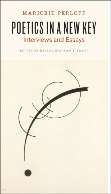 Poetics in a New Key : Interviews and Essays, Paperback / softback Book
